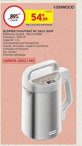 Intermarché Blender chauffant my daily soup kenwood offre