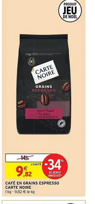 Intermarché Café en grains espresso carte noire offre