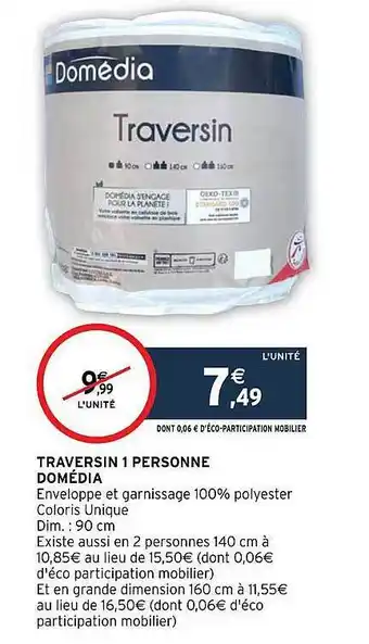 Intermarché Hyper Traversin 1 personne domédia offre