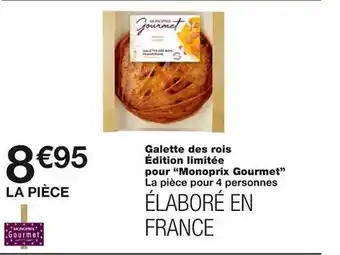Monoprix Galette des rois édition limitée pour offre