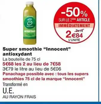Monoprix Super smoothie offre