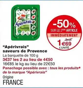 Monoprix Offre "apérivrais" saveurs de provence chez monoprix offre