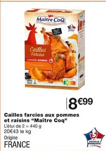 Monoprix Cailles farcies aux pommes et raisins offre