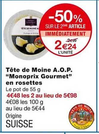 Monoprix Tête de moine a.o.p. offre