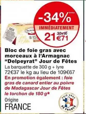 Monoprix Bloc de foie gras avec morceaux à l'armagnac offre