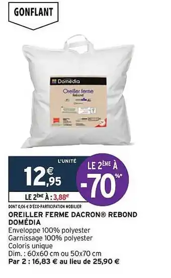 Intermarché Oreiller ferme dacron rebond domédia offre