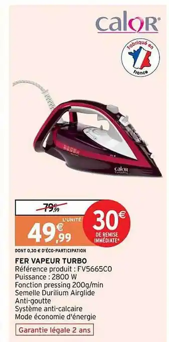 Intermarché Fer vapeur turbo offre