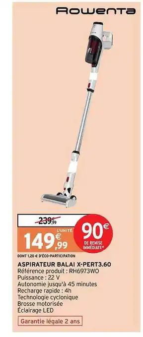 Intermarché Aspirateur balai x-pert3.60 rowenta offre