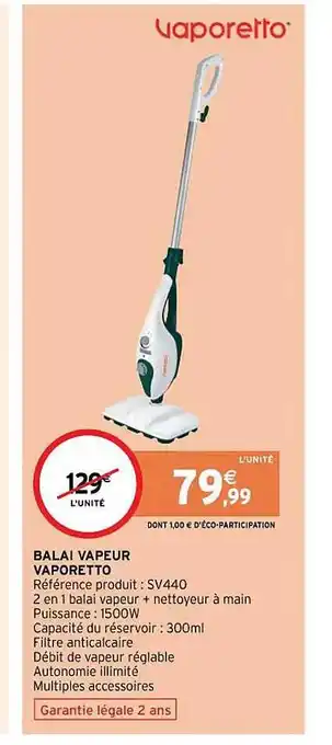 Intermarché Balai vapeur vaporetto offre