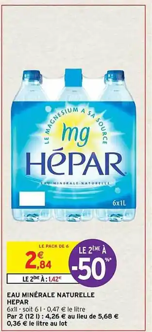 Intermarché Contact Eau minérale naturelle hépar offre