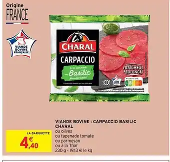 Intermarché Express Viande bovine : carpaccio basilic charal offre