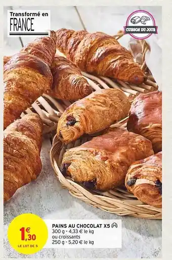 Intermarché Contact Pains au chocolat x5 offre