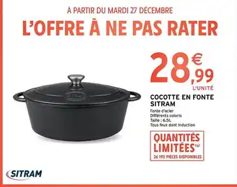 Intermarché Contact Cocotte en fonte sitram offre