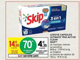 Intermarché Contact Lessive capsules ultimate trio active clean skip offre