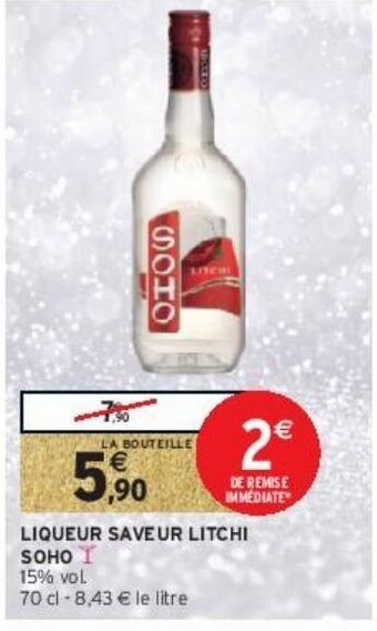 Intermarché Liqueur saveur litchi soho offre