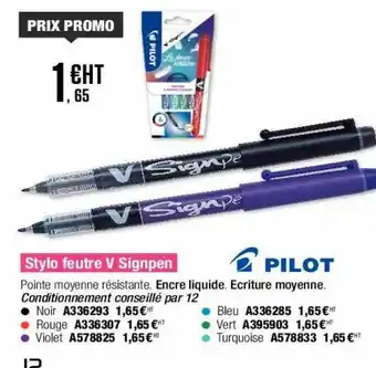 Calipage Stylo feutre v signpen pilot offre