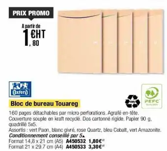 Calipage Bloc de bureau touareg oxford offre
