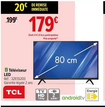 Carrefour TCL Téléviseur Led offre