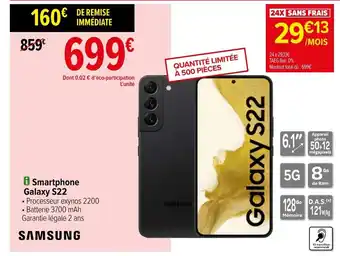 Carrefour Samsung Smartphone Galaxy S22 offre