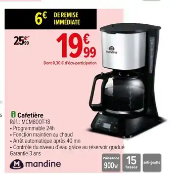 Carrefour Mandine cafetière offre