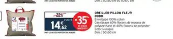 Intermarché Oreiller Pillow Fleur Dodo offre