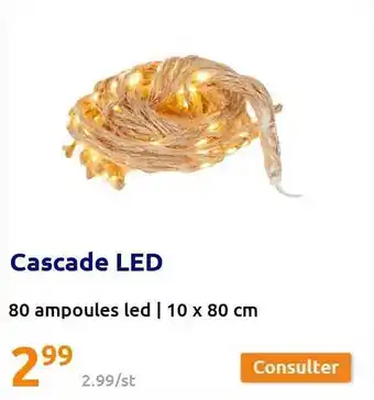Action Cascade led offre