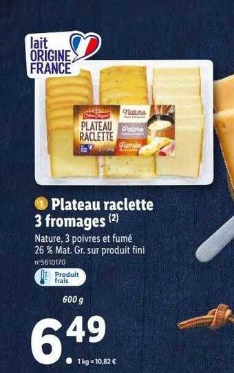 Lidl Plateau raclette 3 fromages offre