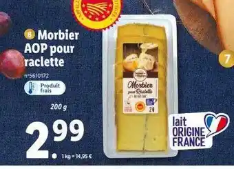 Lidl Morbier aop pour raclette offre