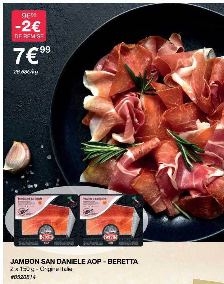 Promo Jambon san daniele aop beretta chez Costco