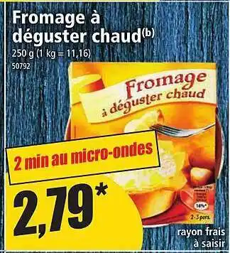 Norma Fromage à déguster chaud offre