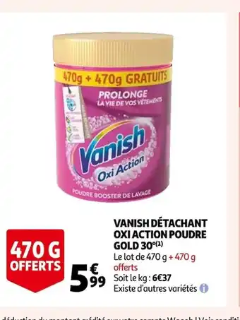 Auchan Vanish Détachant Oxi Action Poudre Gold 30 offre