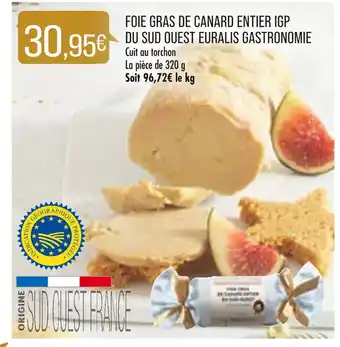 Match Foie Gras de Canard Entier IGP Du Sud Ouest euralis Gastronomie offre