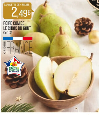 Match Poire Comice Le Choix du Gout offre