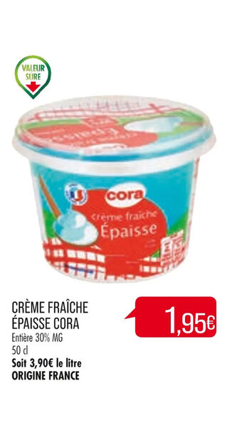 Match Creme Fraiche Epaisse Cora offre