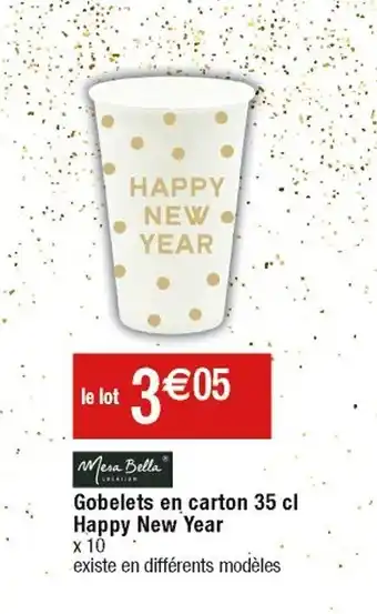 Cora x Carrefour Gobelets en carton 35 cl happy new year offre