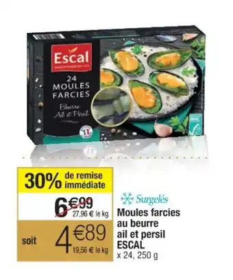 Cora x Carrefour Moules farcies au beurre ail et persil ESCAL offre