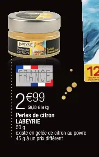 Cora x Carrefour Perles de citron LABEYRIE offre