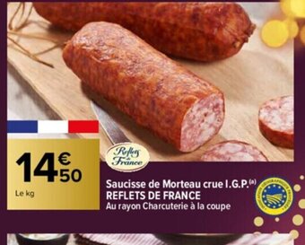 Carrefour Saucisse de Morteau Crue I.G.P Reflets de France offre