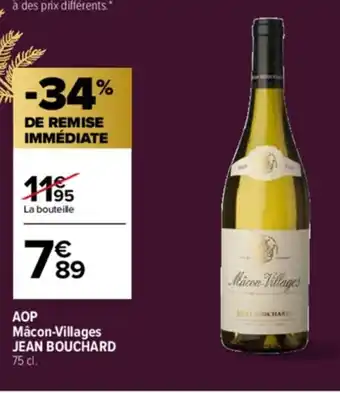 Carrefour AOP Macon-Villages Jean Bouchard offre