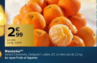 Carrefour Mandarine offre