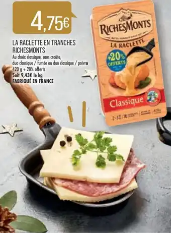 Match La Raclette En Tranches Richesmonts offre