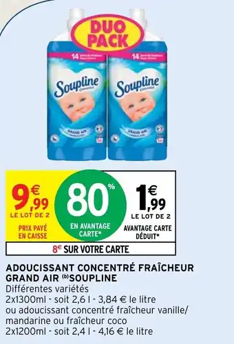 Intermarché Hyper Adoucissant concentré fraîcheur grand air SOUPLINE offre
