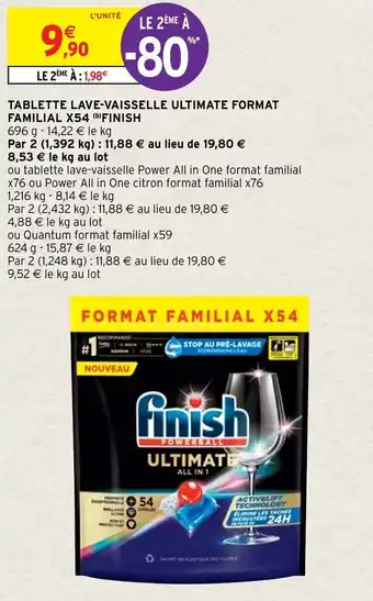 Intermarché Hyper Tablette lave-vaisselle ultimate format familial X54 FINISH offre