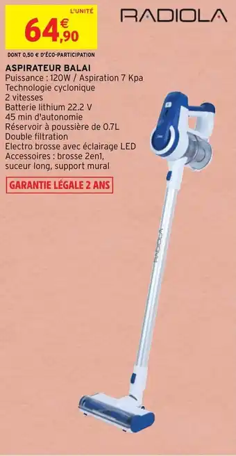 Intermarché Hyper Aspirateur balai offre