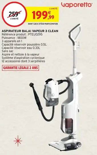 Intermarché Hyper Aspirateur balai vapeur 3 CLEAN offre