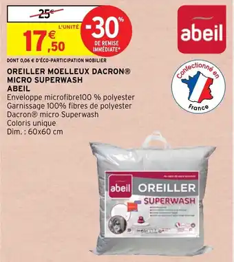 Intermarché Hyper Oreiller moelleux dacron micro superwash ABEIL offre
