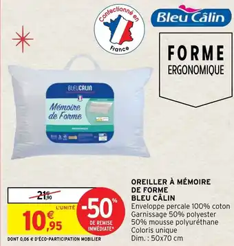 Intermarché Hyper Oreiller à mémoire de forme bleu câlin offre