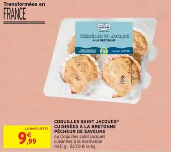 Intermarché Hyper Coquilels saint jacques cuisinées a la bretonne pêcheur de saveurs offre