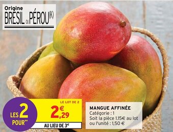 Intermarché Hyper Mangue affinée offre