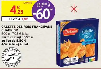 Intermarché Hyper Galette des rois frangipane CHABRIOR offre